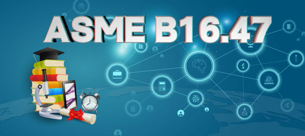 ASME B16.47